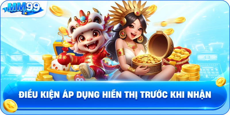 Điều Kiện Áp Dụng Hiển Thị Trước Khi Nhận